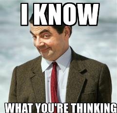 i know what you are thinking i know what you are thinking
